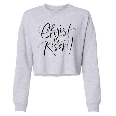 Christ Is Risen Easter Holiday Gift Cropped Pullover Crew