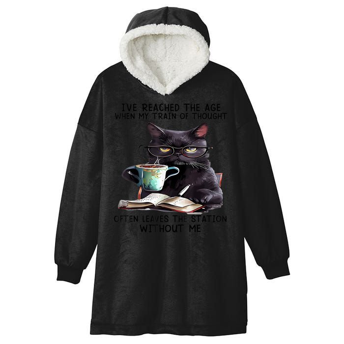 Cat Ive Reached The Age When My Train Of Thought Hooded Wearable Blanket
