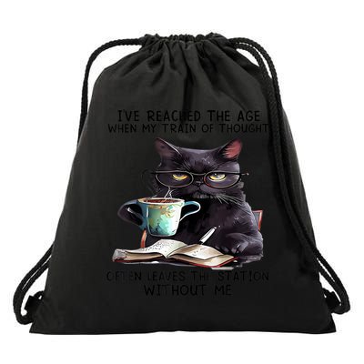 Cat Ive Reached The Age When My Train Of Thought Drawstring Bag