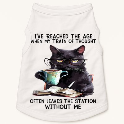 Cat Ive Reached The Age When My Train Of Thought Doggie Tank