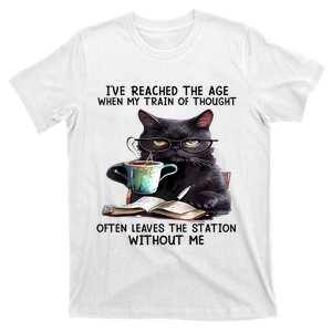 Cat Ive Reached The Age When My Train Of Thought T-Shirt