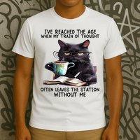 Cat Ive Reached The Age When My Train Of Thought T-Shirt