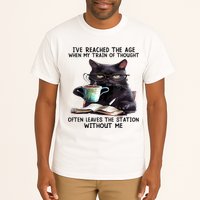 Cat Ive Reached The Age When My Train Of Thought Tall T-Shirt