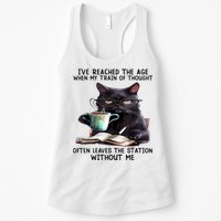 Cat Ive Reached The Age When My Train Of Thought Womens Tank Top