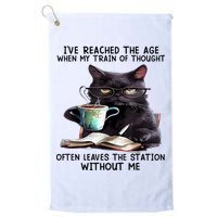 Cat Ive Reached The Age When My Train Of Thought Golf Towel