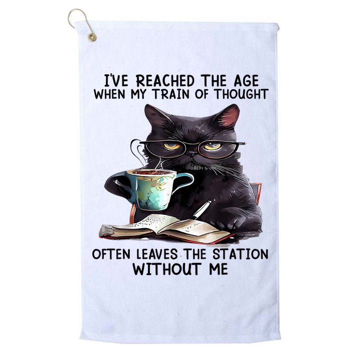 Cat Ive Reached The Age When My Train Of Thought Golf Towel