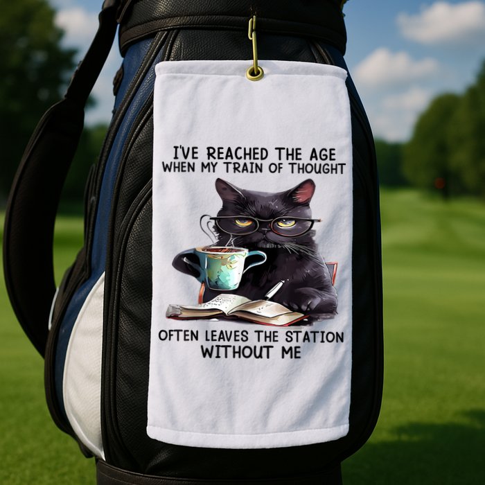 Cat Ive Reached The Age When My Train Of Thought Golf Towel