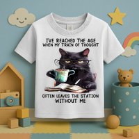 Cat Ive Reached The Age When My Train Of Thought Toddler T-Shirt