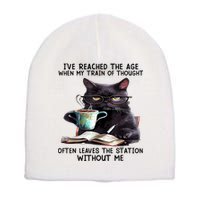 Cat Ive Reached The Age When My Train Of Thought Short Acrylic Beanie