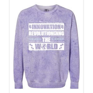 Cool Innovation Revolutionizing The World A Future Inventor Gift Colorblast Crewneck Sweatshirt