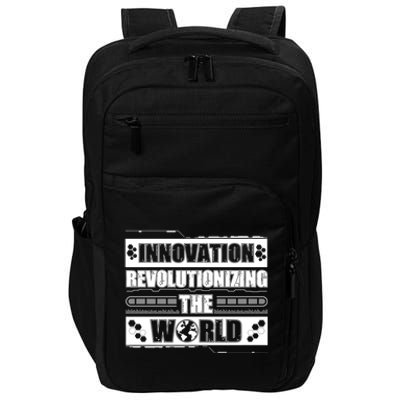 Cool Innovation Revolutionizing The World A Future Inventor Gift Impact Tech Backpack