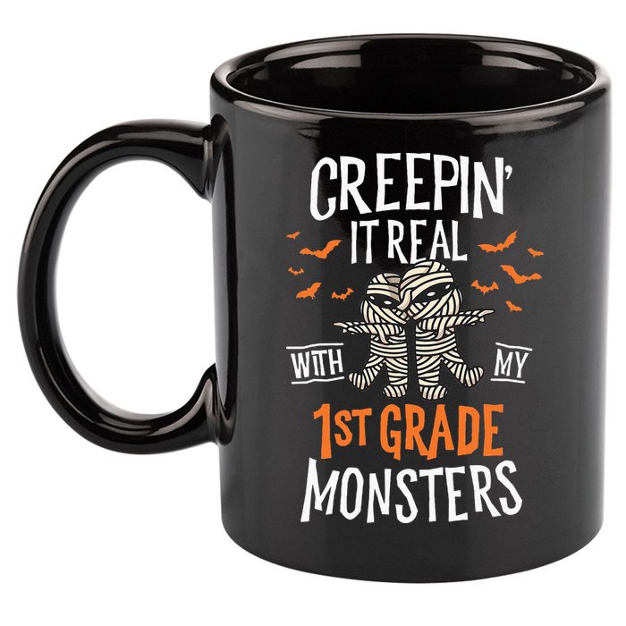 Creepin It Real With My 1st Grade Monsters Halloween Teacher 11oz C Handle Ceramic Mug