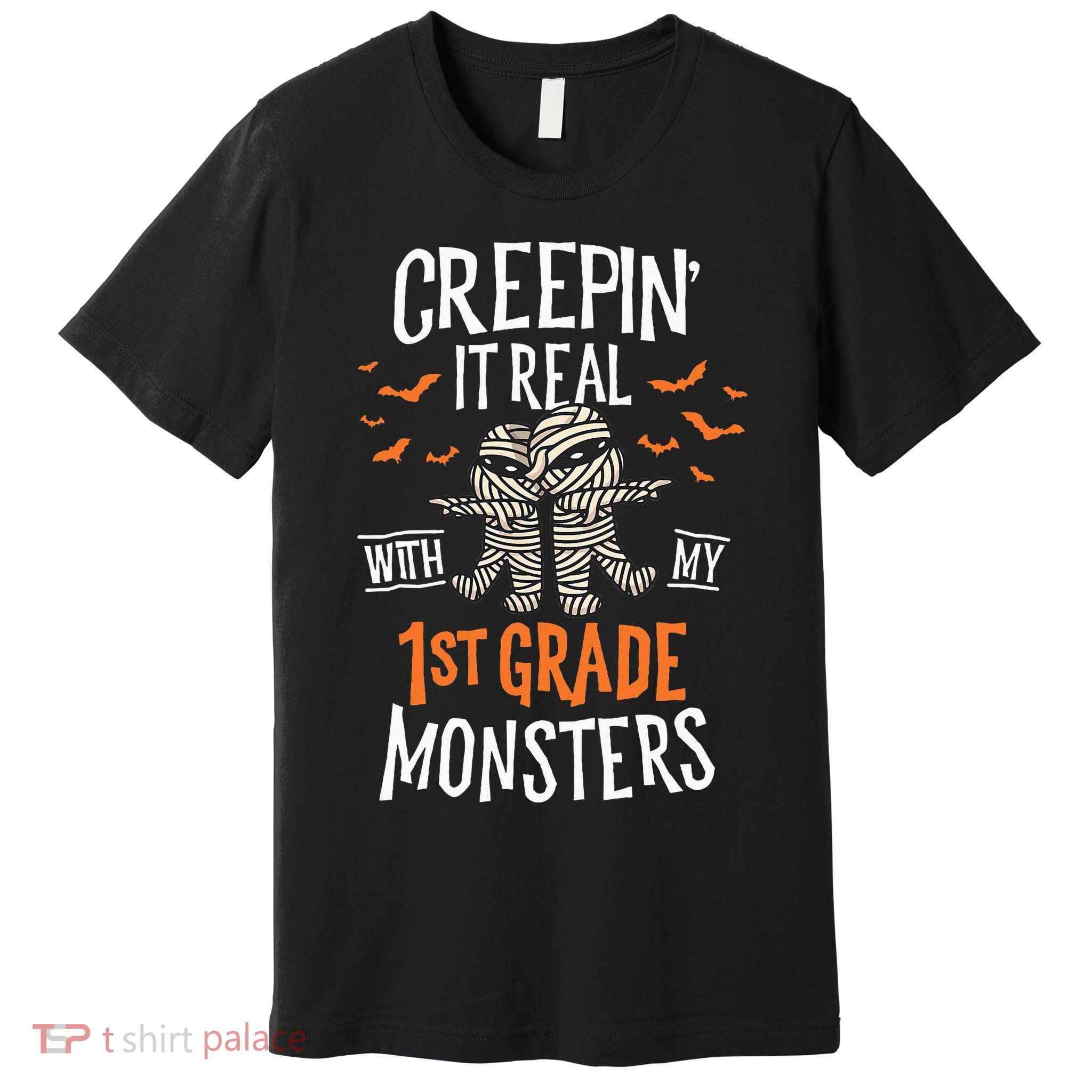 Creepin It Real With My 1st Grade Monsters Halloween Teacher Premium T-Shirt