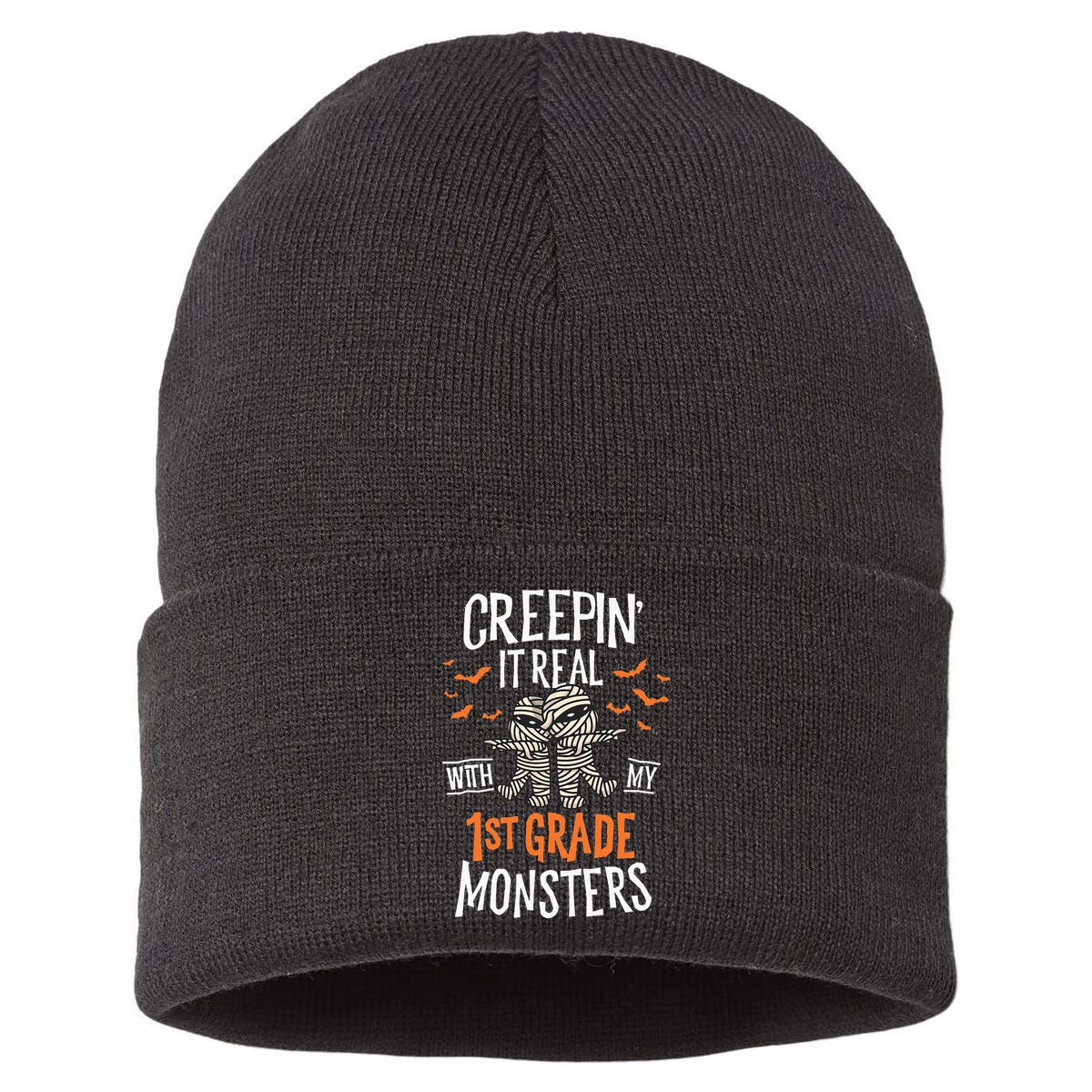 Creepin It Real With My 1st Grade Monsters Halloween Teacher Sustainable Knit Beanie