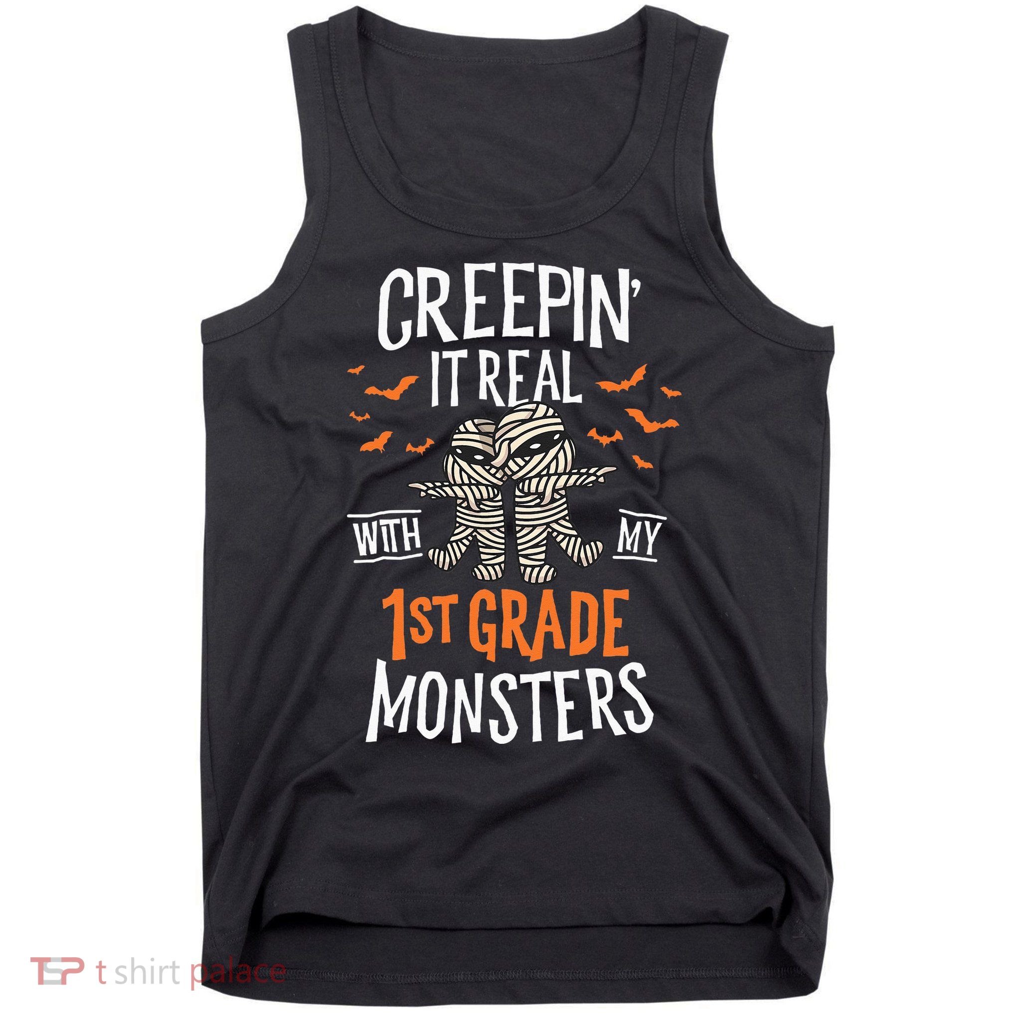 Creepin It Real With My 1st Grade Monsters Halloween Teacher Tank Top