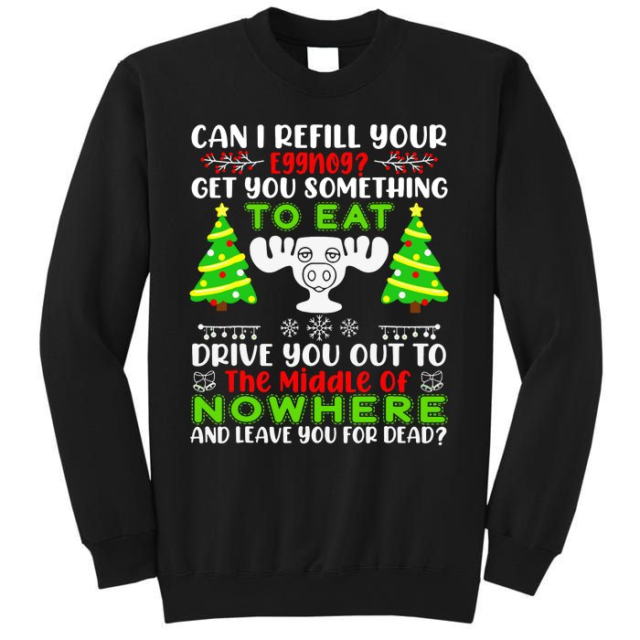 Can I Refill Your Eggnog Funny Christmas Vacation Quote Sweatshirt