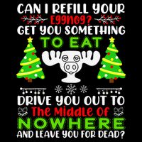 Can I Refill Your Eggnog Funny Christmas Vacation Quote Bag