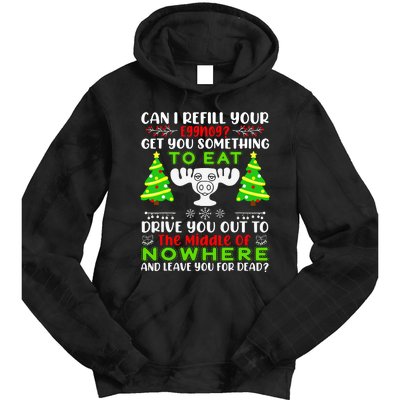 Can I Refill Your Eggnog Funny Christmas Vacation Quote Tie Dye Hoodie