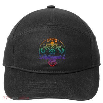 Cruising Into Retirement 2025 Retired Cruising Vacation Trip 7-Panel Snapback Hat