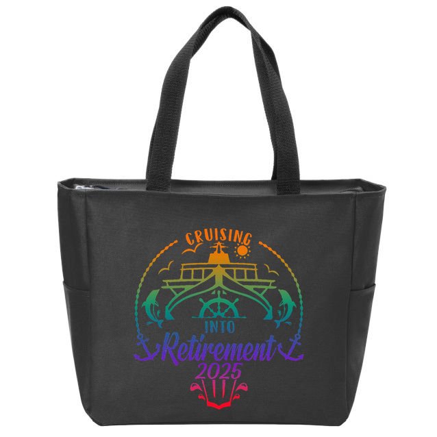 Cruising Into Retirement 2025 Retired Cruising Vacation Trip Zip Tote Bag