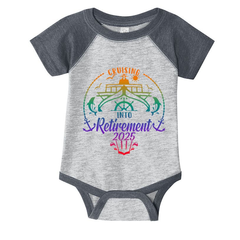 Cruising Into Retirement 2025 Retired Cruising Vacation Trip Infant Baby Jersey Bodysuit