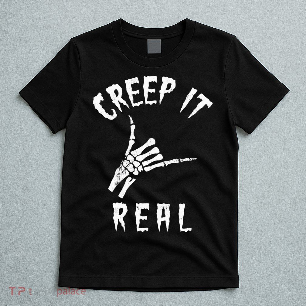 Creep It Real Skeleton Hand Shaka T-Shirt