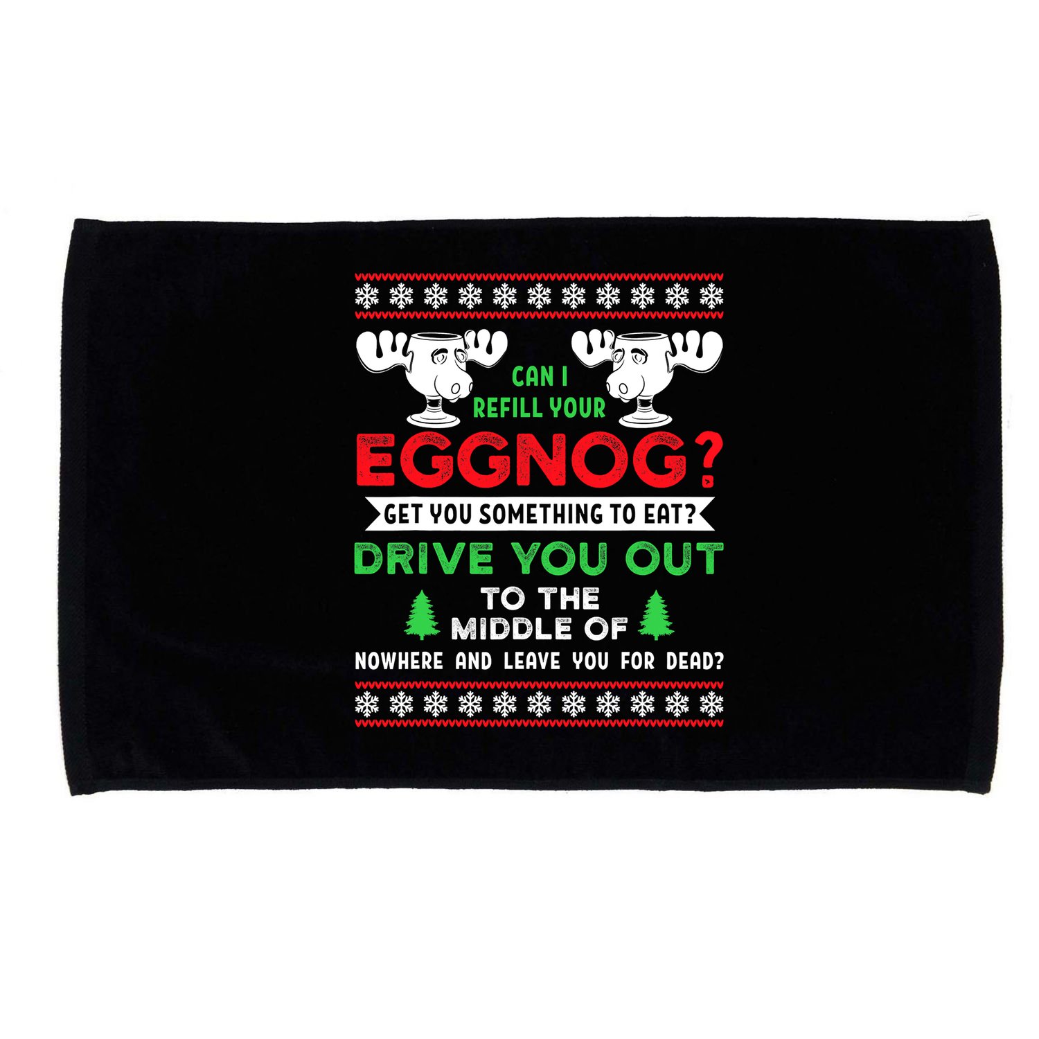 Can I Refill Your Eggnog - Family Christmas Vacation Quote Microfiber Hand Towel