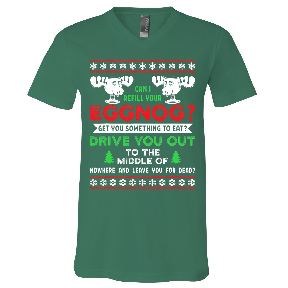 Can I Refill Your Eggnog - Family Christmas Vacation Quote V-Neck T-Shirt