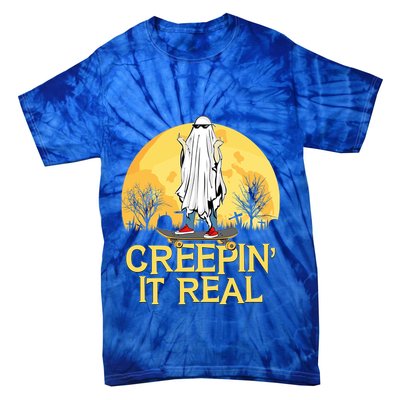 Creepin It Real Skateboard Ghost Funny Retro Halloween Meaningful Gift Tie-Dye T-Shirt