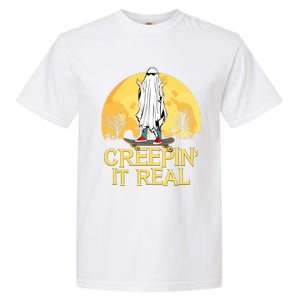 Creepin It Real Skateboard Ghost Funny Retro Halloween Meaningful Gift Garment-Dyed Heavyweight T-Shirt