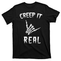 Creep It Real T-Shirt