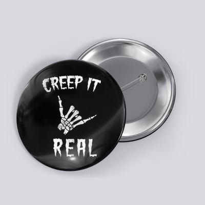 Creep It Real Button