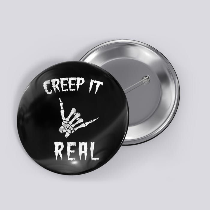 Creep It Real Button