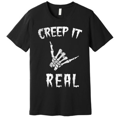 Creep It Real Premium T-Shirt