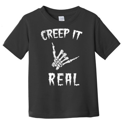 Creep It Real Toddler T-Shirt