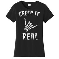 Creep It Real Women's T-Shirt