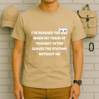 Cat IVe Reached The Age When My Train Of Thought T-Shirt