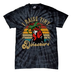 Chicken I Raise Tiny Dinosaurs Mama Hen Farm Mom Tie-Dye T-Shirt