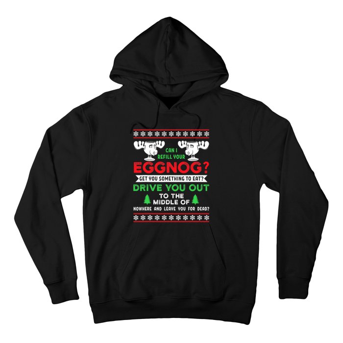 Can I Refill Your Eggnog Funny Christmas quote Hoodie