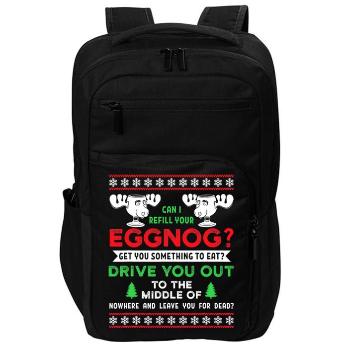 Can I Refill Your Eggnog Funny Christmas quote Impact Tech Backpack