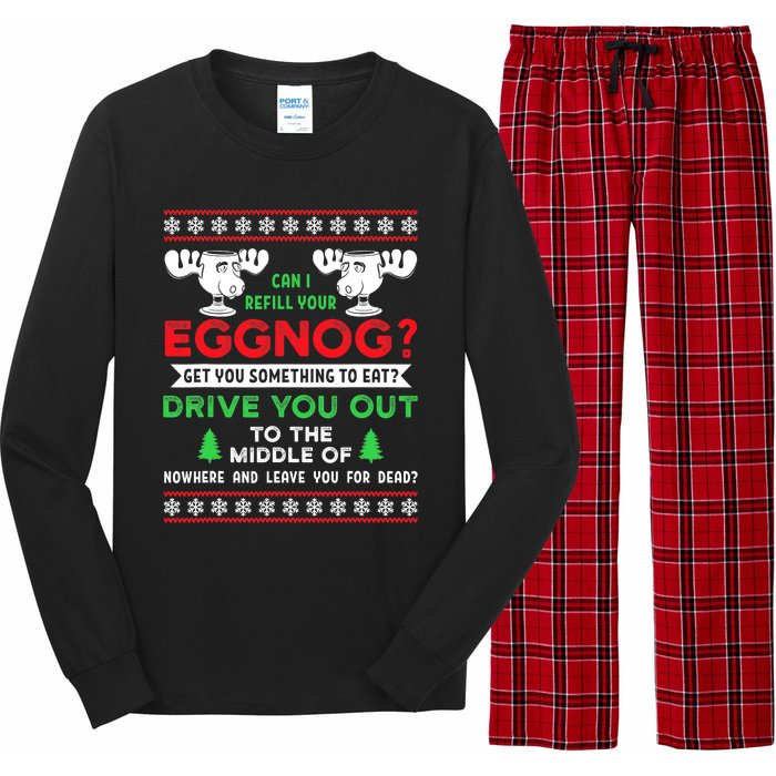 Can I Refill Your Eggnog Funny Christmas quote Long Sleeve Pajama Set