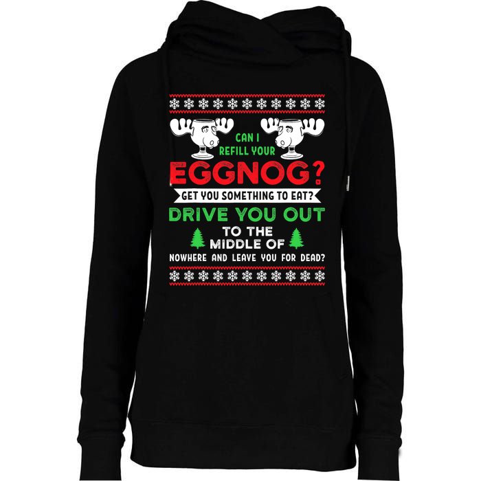 Can I Refill Your Eggnog Funny Christmas quote Womens Funnel Neck Pullover Hood