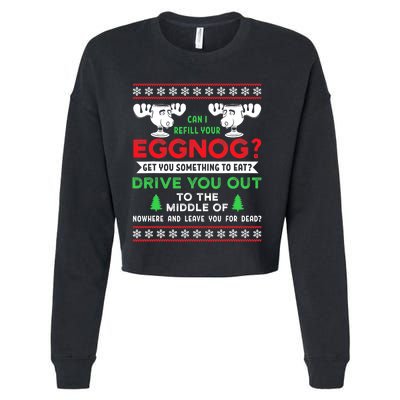 Can I Refill Your Eggnog Funny Christmas quote Cropped Pullover Crew