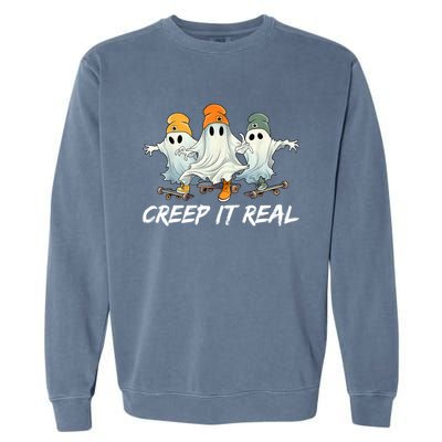 Creep It Real Funny Skateboard Ghost Retro Halloween Gift Garment-Dyed Sweatshirt