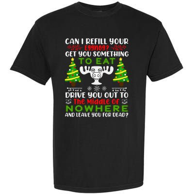 Can I Refill Your Eggnog Funny Christmas Vacation Garment-Dyed Heavyweight T-Shirt