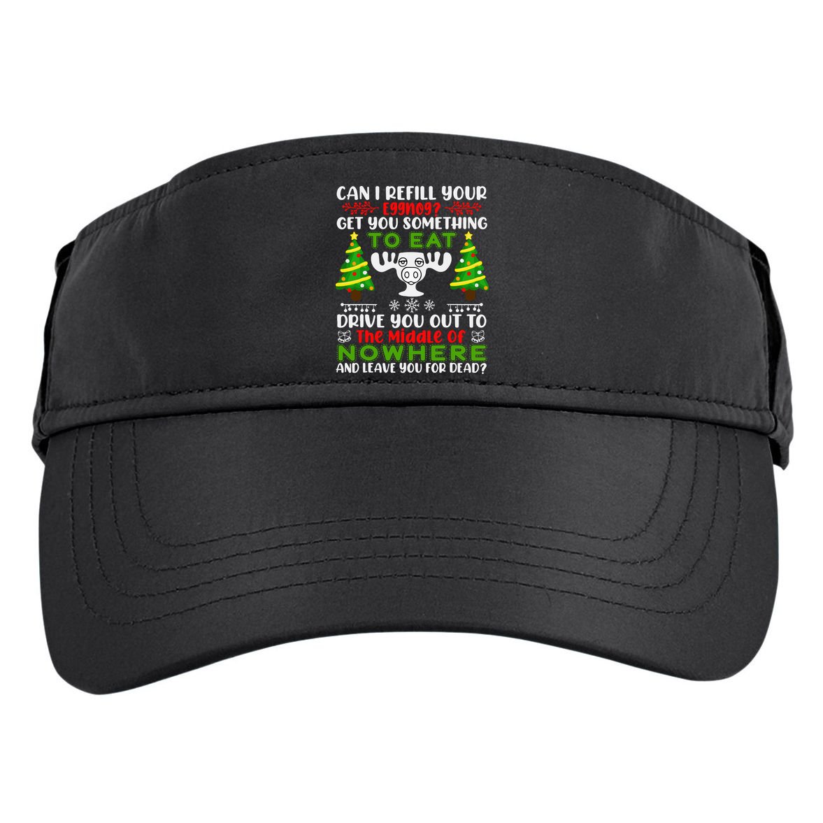 Can I Refill Your Eggnog Funny Christmas Vacation Adult Drive Performance Visor