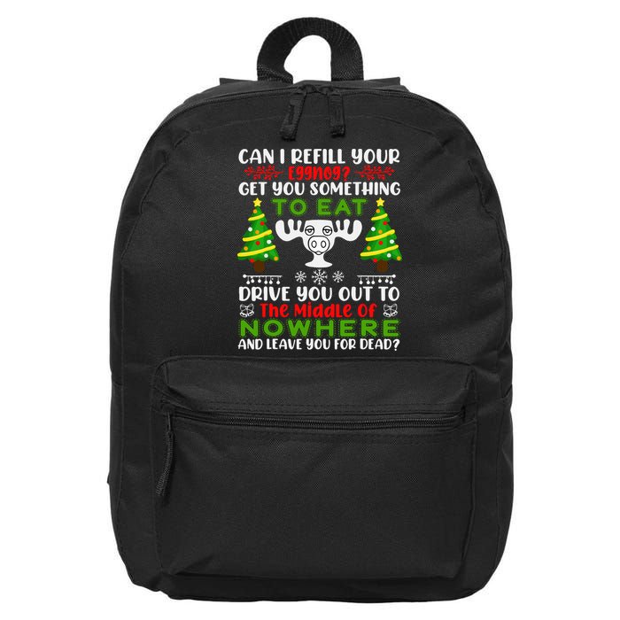 Can I Refill Your Eggnog Funny Christmas Vacation 16 in Basic Backpack