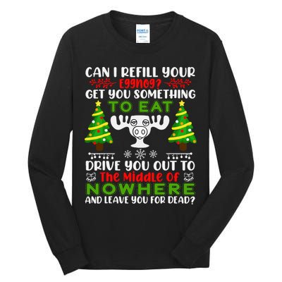 Can I Refill Your Eggnog Funny Christmas Vacation Tall Long Sleeve T-Shirt