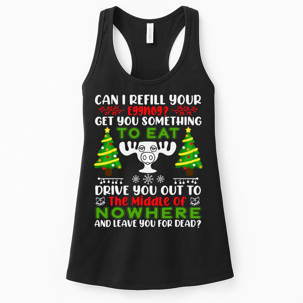 Can I Refill Your Eggnog Funny Christmas Vacation Womens Tank Top