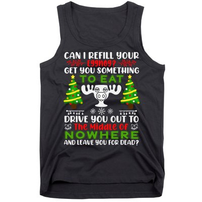 Can I Refill Your Eggnog Funny Christmas Vacation Tank Top